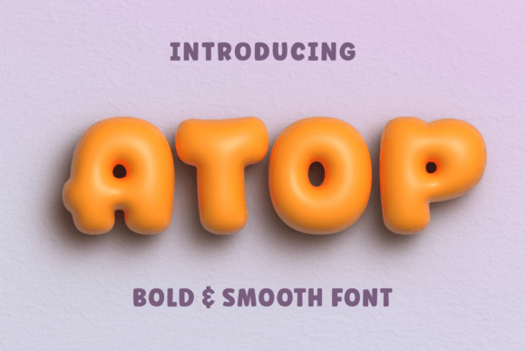 Atop Display Font: A Friendly Typeface for Creative Web Design