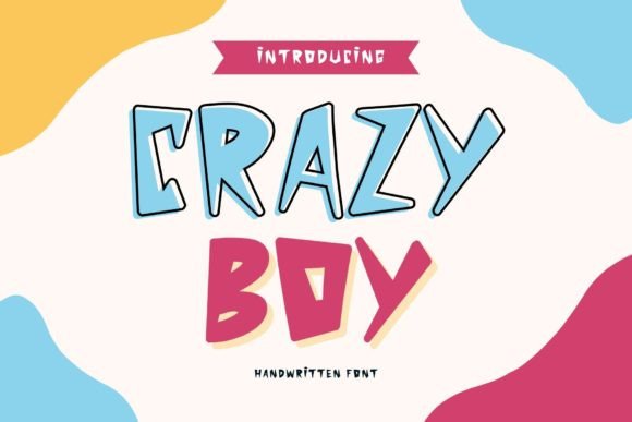 Crazy Boy Font: A Playful Typeface for Bold Campaigns