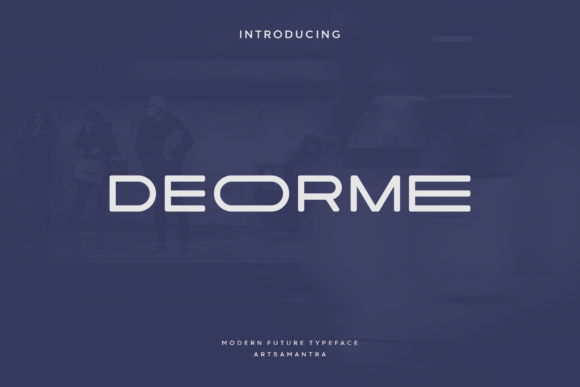 Deorme: A Craft Display Font with Double the Personality