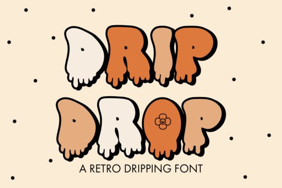 Drip Drop Font for Branding That Stands Out