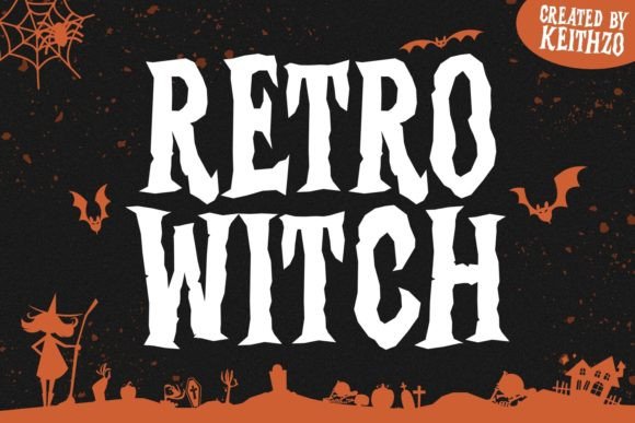 Retro Witch: A Display Font with Bold Retro Personality