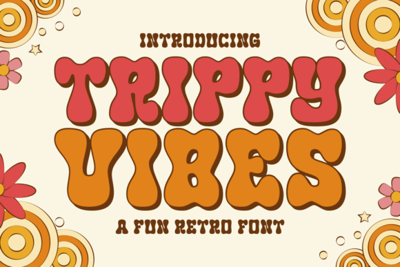 Trippy Vibes Font: A Playful Typeface for Small Business Branding